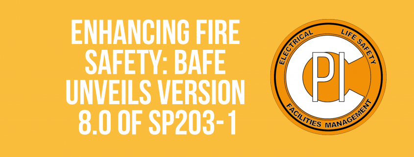 Enhancing Fire Safety: BAFE Unveils Version 8.0 of SP203-1